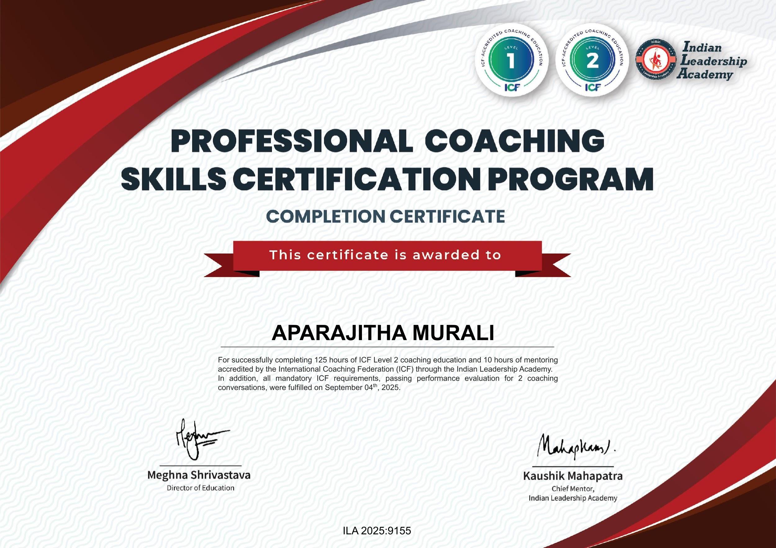 ICF Level 2 Professional Coaching Skills Certification Program — Completion Certificate awarded to Aparajitha Murali